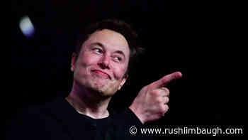 The Libs Turn on Elon Musk - RushLimbaugh.com