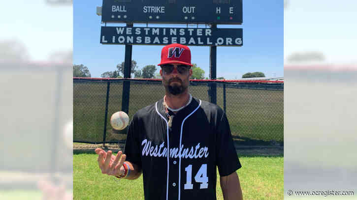 Spring wrap-up Q&A: Westminster baseball coach says win over Segerstrom validated ‘all of the hard work and sacrifices’