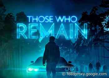 Those Who Remain launches May 28th on PC