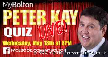 Join us for our Peter Kay lockdown quiz - live from Bolton - Manchester Evening News