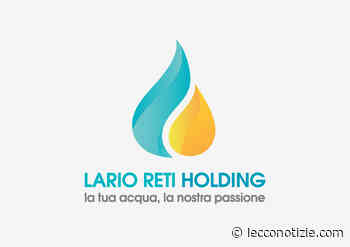 Lario Reti Holding. Riapertura sportelli idrici di Lecco, Merate e Calolziocorte - Lecco Notizie - Lecco Notizie