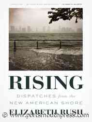 The Read Across Rhode Island Book, Rising by Elizabeth Rush, is always available... - Portsmouth Press