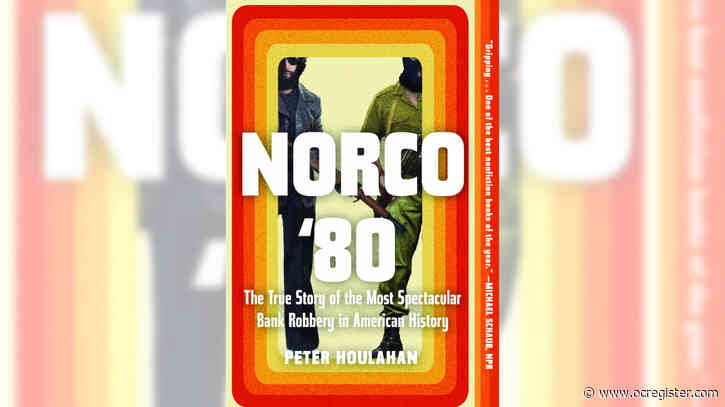 Norco ’80, part 2: Would plans for apocalypse be helped by a bank robbery?