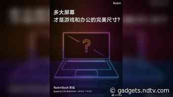 Xiaomi to Launch RedmiBook on May 26 Along With Redmi 10X Phone, Redmi TV Series; RedmiBook Specifications Leaked