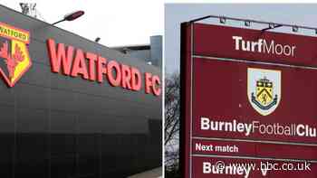 Coronavirus: Watford and Burnley confirm positive tests - BBC News