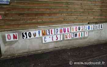 Mont-de-Marsan : des mots de soutien aux agents hospitaliers fleurissent sur les murs - Sud Ouest