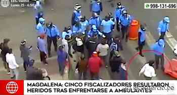 Magdalena: cinco fiscalizadores heridos tras enfrentamiento con vendedores ambulantes - El Comercio Perú