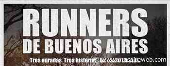 Runners de Buenos Aires, un documental para los que aman correr - Más Aire