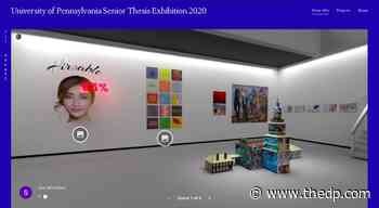 From the studio to a virtual exhibition: Fine Arts majors adjust to online education - The Daily Pennsylvanian