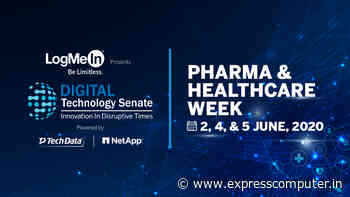 Digital Technology Senate Virtual Conclave | Pharma & Healthcare Week | 02, 04, 05 June 2020 - Express Computer