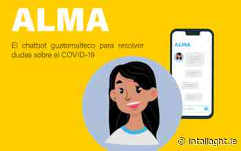 ALMA the Guatemalan chatbot to answer questions about COVID-19 - InTallaght