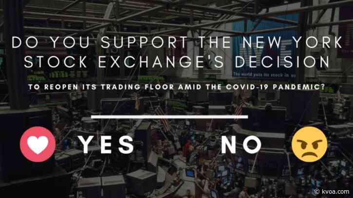 New York Stock Exchange reopens trading floor with COVID-19 death toll closing in on 100K in US