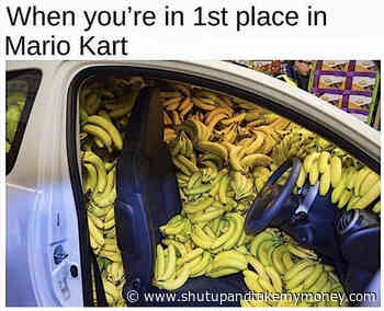 When You’re 1st Place In Mario Kart – Meme