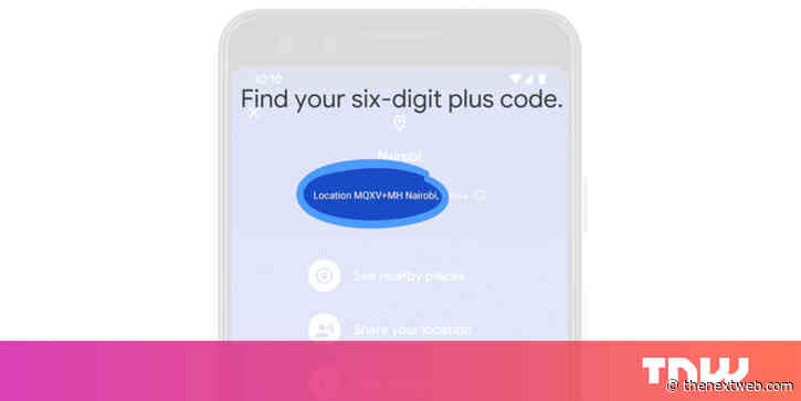 Google Maps makes it easier to share your location with Plus Codes — no address required