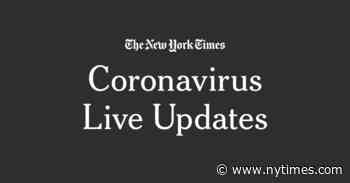 Coronavirus Live Updates: U.S. News on Pandemic - The New York Times
