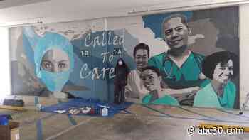 Called to Care: Local artist paints mural in honor of Fresno's doctors and nurses