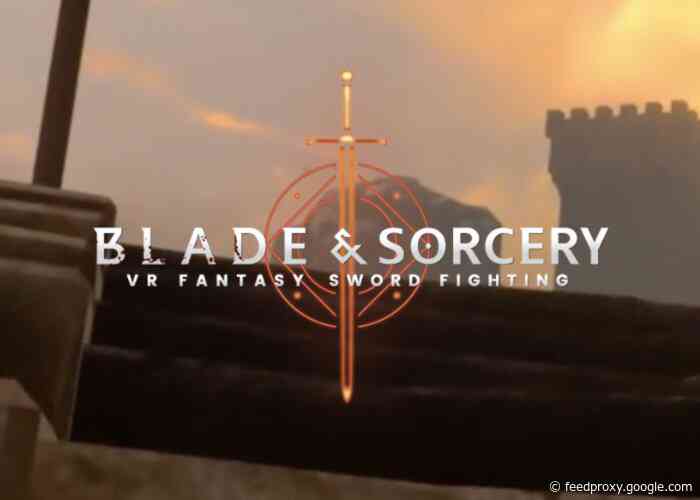 New VR sword fighting game Blade & Sorcery update rolls out June 4th