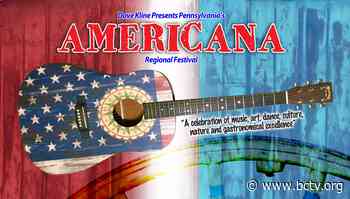 Pennsylvania's Americana Region Fest a Celebration of Arts and Place - bctv.org