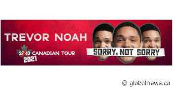 630 CHED Welcomes Trevor Noah’s Sorry, Not Sorry Tour