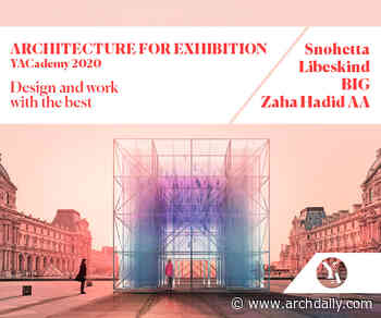 BIG, Chipperfield, Libeskind: Discover the Internships and Lectures of 2020's "Architecture for Exhibition" - ArchDaily