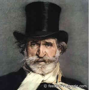 How Verdi Evolved To The Next Form Of Opera