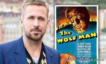 Ryan Gosling will play the title character in Universal Studios' impending Wolfman film - Daily Mail