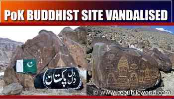 Buddhist carvings in PoKs Gilgit-Baltistan vandalised, Pakistan flag, slogans painted - Republic World - Republic World