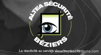 BEZIERS - Altéa Sécurité : La réactivité au service de votre sécurité - Hérault-Tribune