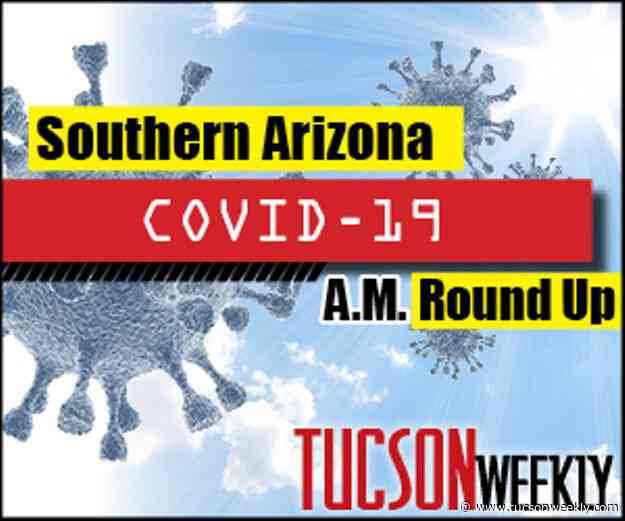 Your Southern AZ COVID-19 AM Roundup for Monday, June 1: Confirmed Cases Top 20K; ER Visits on the Rise; Ducey Enacts 8 p.m. Statewide Curfew in Wake of Rioting; Details on Reopening of Schools Expected Today