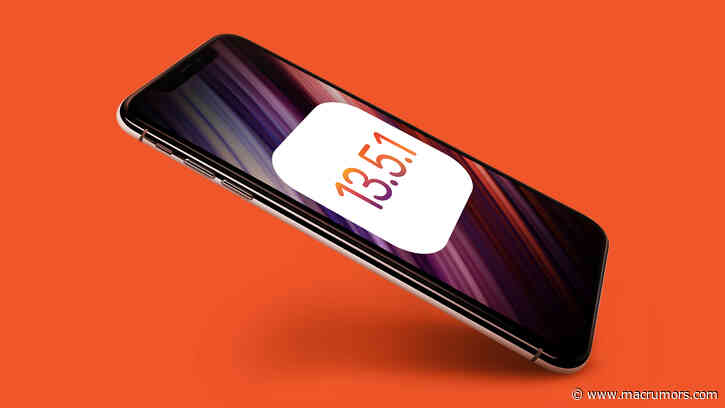 Apple Releases iOS and iPadOS 13.5.1 With Security Fixes