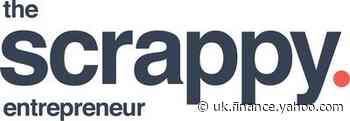 Local Business Owner Officially Launches Original Podcast "The Scrappy Entrepreneur" Focusing on Aspiring Entrepreneurs, Experts and Business Leaders - Yahoo Finance UK