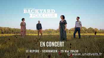 Backyard Folk Club Le Repère | Schirmeck Le Repère , Schirmeck 29 mai 2020 - Unidivers