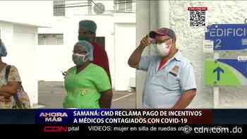 Colegió Médico de Samaná denuncia galenos positivos al coronavirus fueron excluidos de incentivos - CDN
