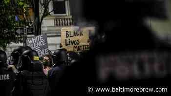 UPDATE: Six arrests after an evening of largely peaceful protest - Baltimore Brew