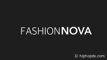 Popular Clothing Retailer Fashion Nova Pledges $1M To Combat Racial Injustice