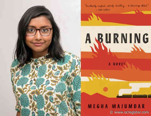 Megha Majumdar talks politics, the pandemic and her debut novel ‘A Burning’