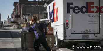 FedEx Adds New Delivery Fees to Manage Strain From Coronavirus - The Wall Street Journal