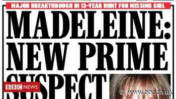 Scotland's papers: New prime suspect in search for Madeleine McCann