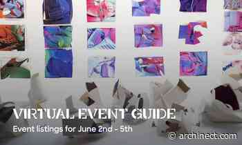 Virtual Architecture Events happening this week | News - Archinect