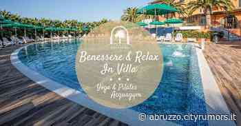 Hotel Villa Luigi: venerdì 29 giugno Benessere e relax in Villa| Martinsicuro - Ultime Notizie Abruzzo - News Ultima ora in Abruzzo Cityrumors - CityRumors.it