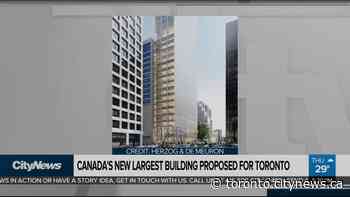 Proposed Toronto skyscraper could become Canada's tallest building - CityNews Toronto