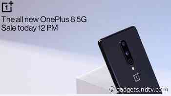 OnePlus 8 Goes on Sale Today at 12 Noon via Amazon, OnePlus Website: Price in India, Specifications, Offers