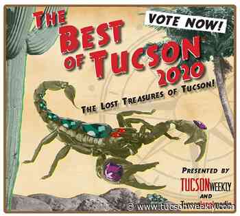 Vote Now in Best of Tucson® 2020: The Lost Treasures of Tucson!