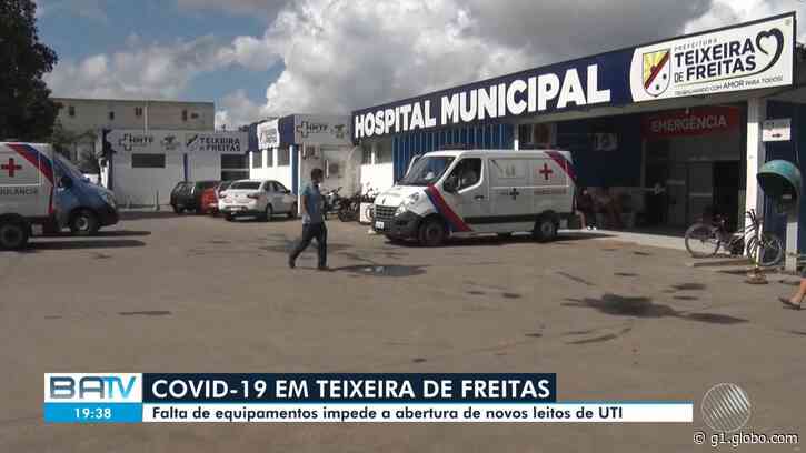 Problemas técnicos impedem operação de hospital de campanha em Teixeira de Freitas; unidade recebeu 20 respiradores - G1
