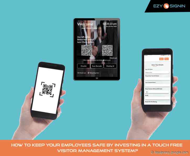 How to Keep your employees safe by investing in a Touchless Visitor Management System?