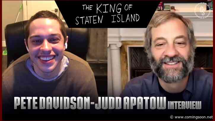 CS Video: The King of Staten Island Interview With Pete Davidson & Judd Apatow