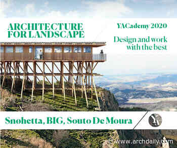 BIG, De Lucchi, Snøhetta: Discover the Internships and Lectures of 2020's "Architecture for Landscape" - ArchDaily
