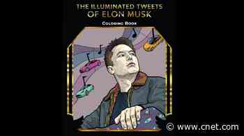 Elon Musk coloring book lets you make art out of CEO's weirdest tweets     - CNET