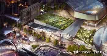 Contractor announced for £260m development - Gateshead Council