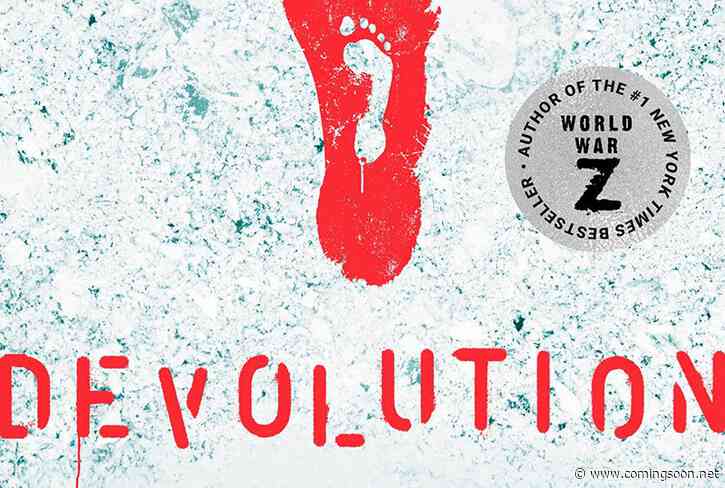 Devolution: Max Brooks’ Novel Acquired by Legendary Entertainment